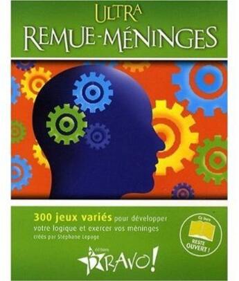 Couverture du livre « Ultra remue-méninges » de  aux éditions Bravo