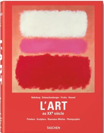 Couverture du livre « L'art au XXe siècle » de Ingo F. Walther aux éditions Taschen