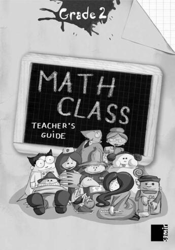 Couverture du livre « MATH CLASS GRADE 2 ; teacher's guide » de Jean Boustani et Antoine Sayegh aux éditions Samir