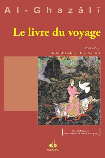 Couverture du livre « Le livre du voyage » de Abu Hamid Al-Ghazali aux éditions Albouraq