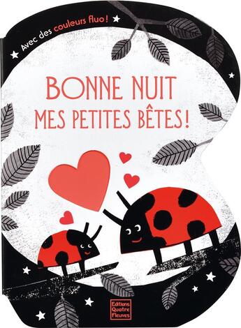 Couverture du livre « Bonne nuit mes petites betes ! » de Warwick Louise aux éditions Quatre Fleuves