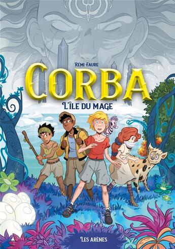 Couverture du livre « Corba Tome 1 : l'île du mage » de Remi Faure aux éditions Les Arenes