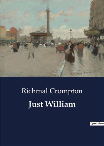 Couverture du livre « Just william » de Richmal Crompton aux éditions Culturea