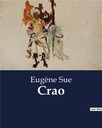 Couverture du livre « Crao » de Eugene Sue aux éditions Culturea