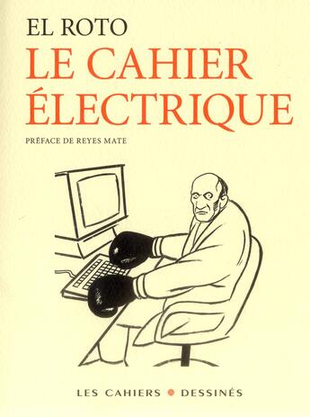 Couverture du livre « Le cahier électrique » de El Roto aux éditions Cahiers Dessines