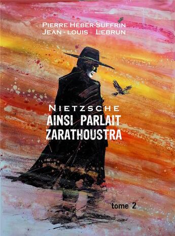 Couverture du livre « Nietzsche, ainsi parlait Zarathoustra T.2 » de Pierre Heber-Suffrin et Jean-Louis Lebrun aux éditions Editions Gd