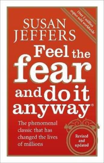 Couverture du livre « FEEL THE FEAR AND DO IT ANYWAY - 20TH ANNIVERSARY EDITION » de Jeffers Susan aux éditions Vermilion