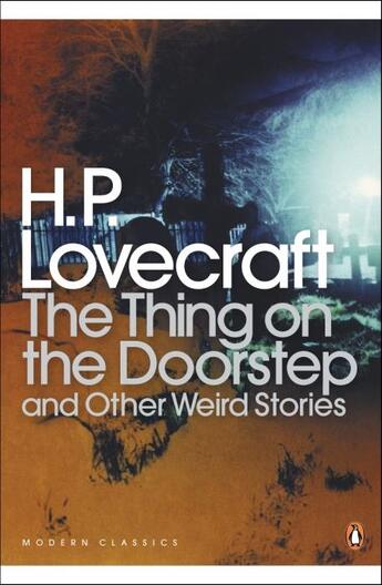 Couverture du livre « The Thing On The Doorstep And Other Weird Stories » de Howard Phillips Lovecraft aux éditions Adult Pbs