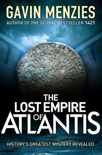 Couverture du livre « THE LOST EMPIRE OF ATLANTIS » de Gavin Menzies aux éditions Orion Digital