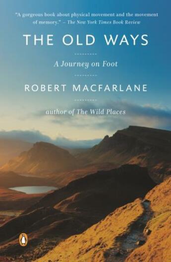 Couverture du livre « The Old Ways » de Macfarlane Robert aux éditions Penguin Group Us