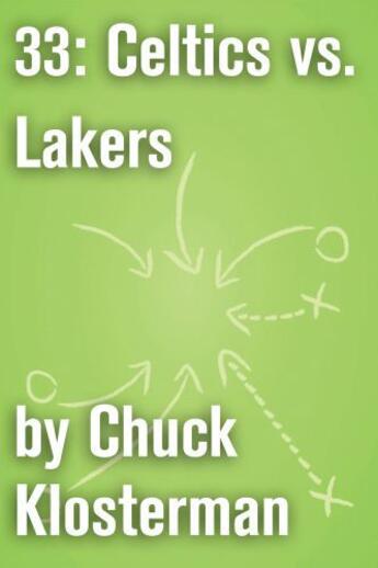 Couverture du livre « 33: Celtics vs. Lakers » de Chuck Klosterman aux éditions Scribner