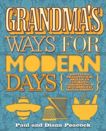 Couverture du livre « Grandma's Ways For Modern Days » de Peacock Diana aux éditions Little Brown Book Group Digital