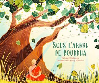 Couverture du livre « Sous l'arbre de bouddha » de Hopkinson/Whitman aux éditions Le Lotus Et L'elephant