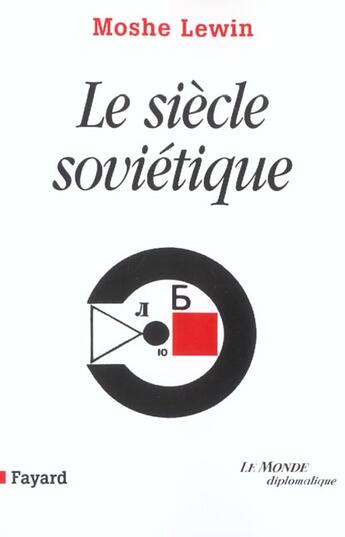 Couverture du livre « Le siecle sovietique » de Lewin-M aux éditions Fayard