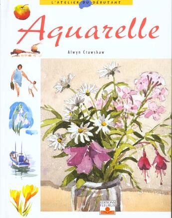 Couverture du livre « Aquarelle » de Crawshaw Alwyn aux éditions Mango