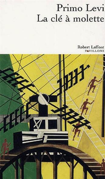 Couverture du livre « La clé a molette » de Primo Levi aux éditions Robert Laffont
