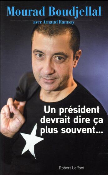 Couverture du livre « Un président devrait dire ça plus souvent... » de Mourad Boudjellal et Arnaud Ramsay aux éditions Robert Laffont