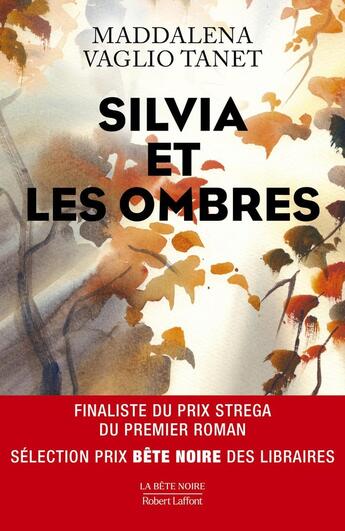 Couverture du livre « Silvia et les ombres » de Maddalena Vaglio Tanet aux éditions Robert Laffont