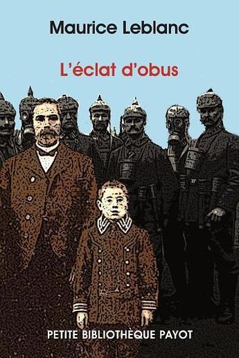 Couverture du livre « L'éclat d'obus » de Maurice Leblanc aux éditions Payot