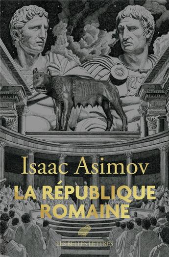 Couverture du livre « La République romaine » de Isaac Asimov aux éditions Belles Lettres