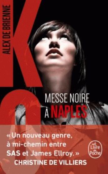 Couverture du livre « KO Tome 4 : messe noire à Naples » de Alex De Brienne aux éditions Le Livre De Poche