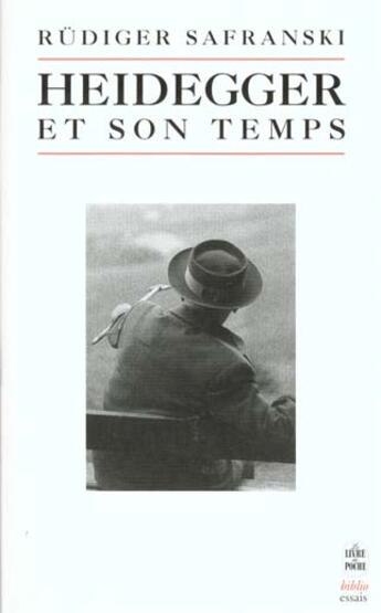 Couverture du livre « Heidegger et son temps » de Rudiger Safranski aux éditions Le Livre De Poche