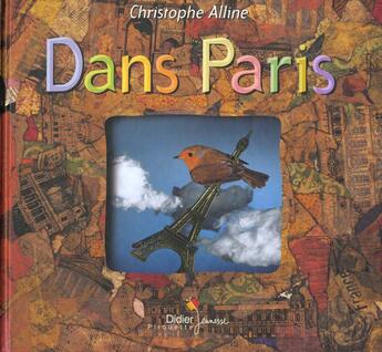 Couverture du livre « Dans Paris » de Christophe Alline aux éditions Didier Jeunesse