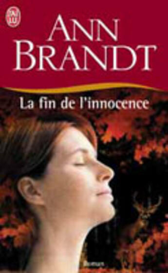 Couverture du livre « Fin de l'innocence (la) » de Ann Brandt aux éditions J'ai Lu