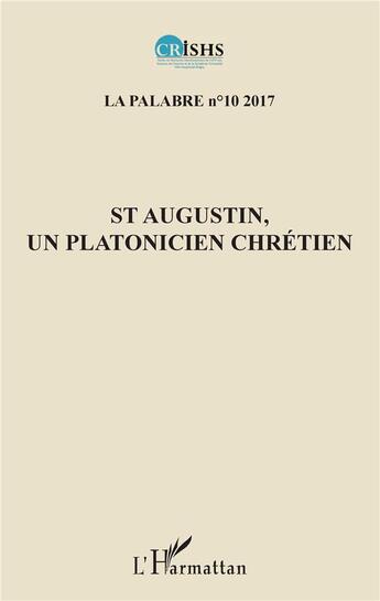 Couverture du livre « St. Augustin, un platonicien chrétien (édition 2017) » de  aux éditions L'harmattan