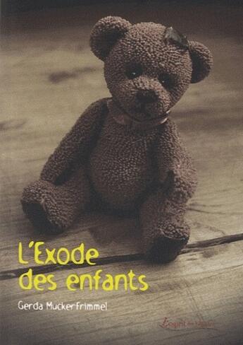 Couverture du livre « L'exode des enfants » de Gerda Mucker-Frimmel aux éditions Petites Vagues