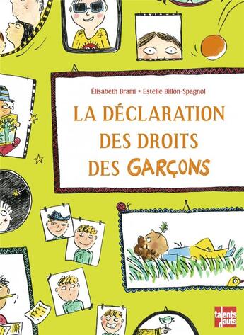 Couverture du livre « La déclaration des droits des garçons » de Elisabeth Brami et Estelle Billon-Spagnol aux éditions Talents Hauts