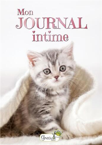 Couverture du livre « Mon journal intime ; chaton » de  aux éditions Grenouille