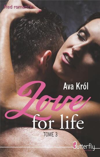 Couverture du livre « Love for life » de Ava Krol aux éditions Butterfly