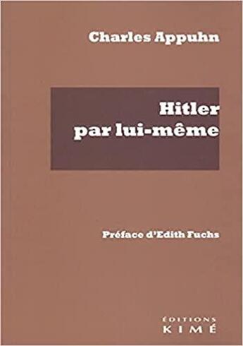 Couverture du livre « Hitler par lui-même d'apres son livre 