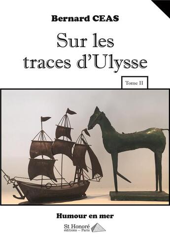 Couverture du livre « Sur les traces d'ulysse » de Ceas Bernard aux éditions Saint Honore Editions