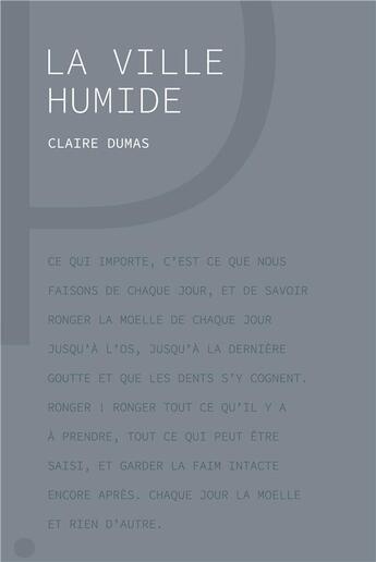 Couverture du livre « La ville humide » de Claire Dumas aux éditions Les Editions Du Panseur