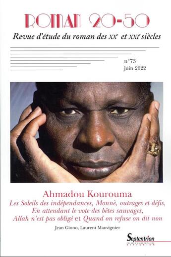 Couverture du livre « Ahmadou kourouma : les soleils des independances, monne outrages et defis, en attendant le vote des » de Morzewski/Ranavaison aux éditions Pu Du Septentrion