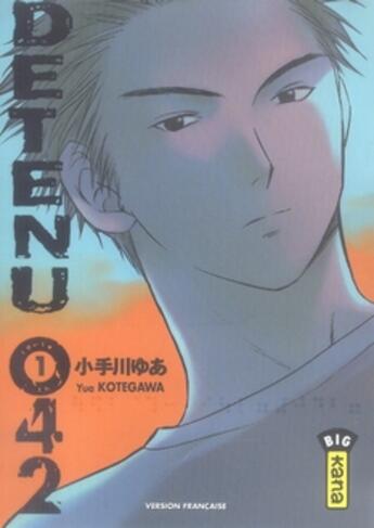 Couverture du livre « Détenu 042 t.1 » de Yua Kotegawa aux éditions Kana