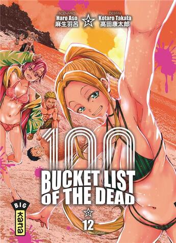 Couverture du livre « Bucket list of the dead Tome 12 » de Haro Aso et Kotaro Takata aux éditions Kana