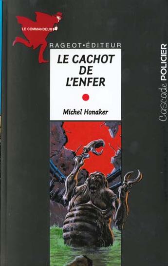 Couverture du livre « Le cachot de l'enfer » de Michel Honaker aux éditions Rageot