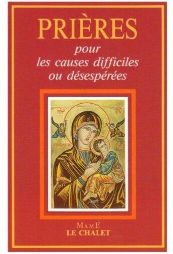 Couverture du livre « Prières pour les causes difficiles ou désespérées » de  aux éditions Mame