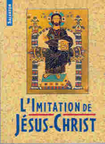 Couverture du livre « L'imitation de jesus-christ » de Gerard Groote et Thomas A. Kempis aux éditions Salvator