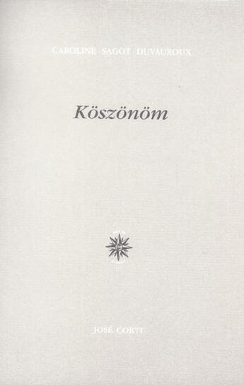 Couverture du livre « Koszonom » de Sagot Duvauroux C. aux éditions Corti
