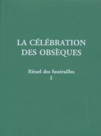 Couverture du livre « La célébration des obsèques » de  aux éditions Mame