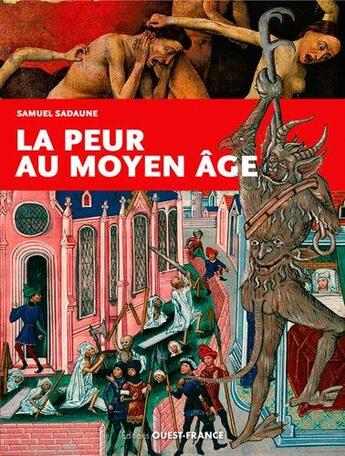 Couverture du livre « La peur au Moyen âge » de Samuel Sadaune aux éditions Ouest France