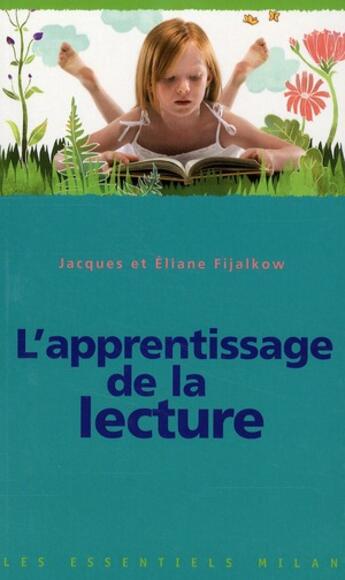 Couverture du livre « L'apprentissage de la lecture » de Eliane Fijalkow et Jacques Fijalkow aux éditions Milan