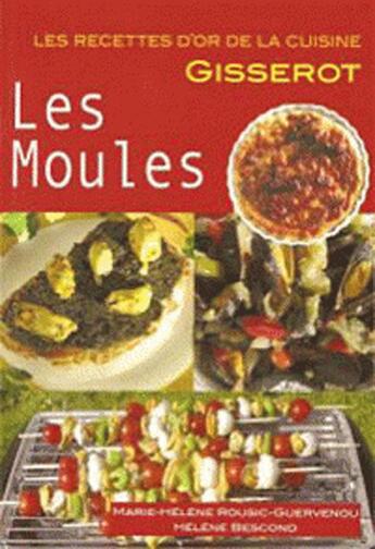 Couverture du livre « Les moules » de Bescond aux éditions Gisserot