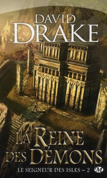 Couverture du livre « Le seigneur des Isles Tome 2 : la reine des démons » de David Drake aux éditions Bragelonne