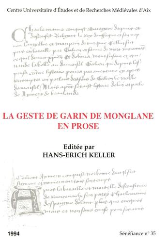 Couverture du livre « La geste de Garin de Monglane en prose » de Hans-Erich Keller aux éditions Epagine