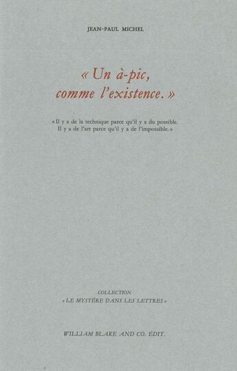 Couverture du livre « Un à-pic comme l'existence » de Jean-Paul Michel aux éditions William Blake & Co